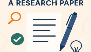 How to Write a Research Paper: A Step-by-Step Guide