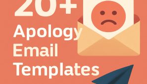 How to Write an Apology Email with 20 Templates (2025 Guide)