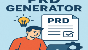 20 Best AI PRD Generators for Startups in 2025(Free & Paid）